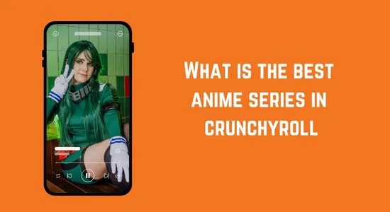 What is the Best Anime Series